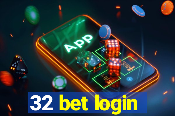 32 bet login